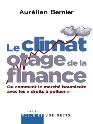 cover image of Le Climat otage de la finance